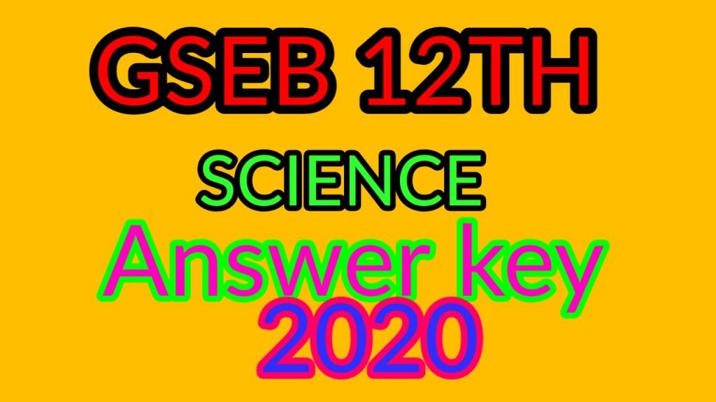 GSEB 12th (HSC) Science Answer Key 2020