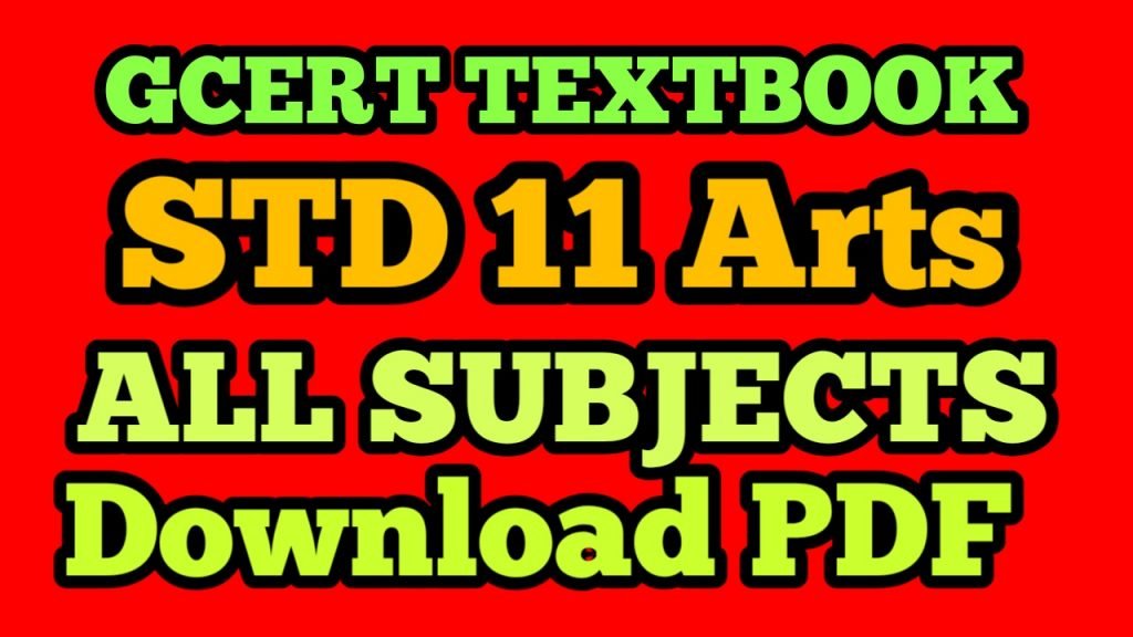 STD 11 Arts ALL SUBJECT GCERT Textbook Download