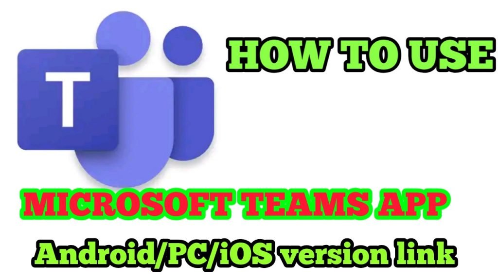 How to Use Microsoft Teams App